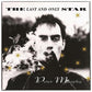 Last And Only Star (rarities) - Vinyl LP