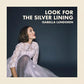 Look for the Silver Lining - Vinyl LP