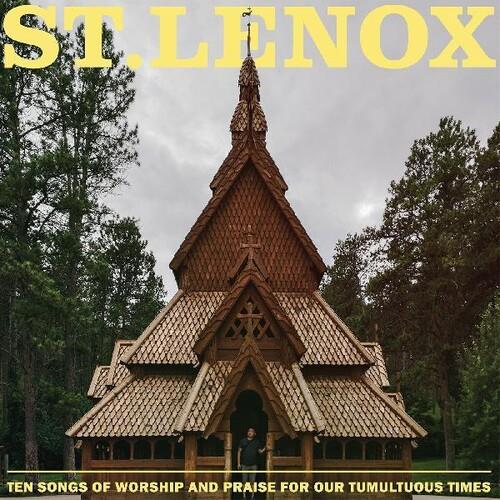 Ten Songs Of Worship And Praise For Our Tumultuous Times - Limited Edition Vinyl LP
