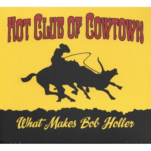 What Makes Bob Holler - Vinyl LP