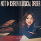 Not In Chronological Order - Vinyl LP