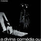 Divina Comedia Ou Ando Meio Desligado - Vinyl LP (White)