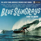 Surf-N-Burn (Blue Vinyl) - Vinyl LP
