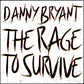 The Rage To Survive - Vinyl LP