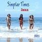 Simpler Times - Vinyl LP 180 Gram