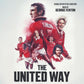 The United Way (Original Soundtrack) - Vinyl LP