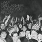 C'mon You Know - Vinyl LP