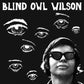 Blind Owl Wilson - Vinyl LP