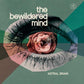 The Bewildered Mind - Vinyl LP