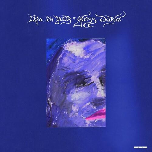 Life In Your Glass World (Clear) - Vinyl LP