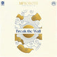 Break The Wall - Vinyl LP
