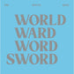 World Ward Word Sword - Vinyl LP