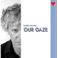Our Gaze - Vinyl LP