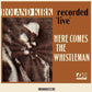 Here Comes The Whistleman - Vinyl LP (Orange)