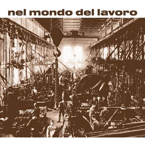 Nel Mondo Del Lavoro - Vinyl LP