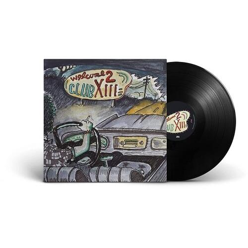 Welcome 2 Club XIII - Vinyl LP