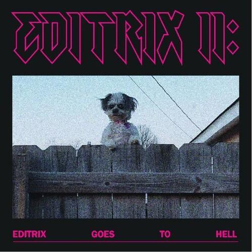 Editrix Ii: Editrix Goes To Hell - Vinyl LP