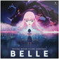 Belle (Original Soundtrack) - Vinyl LP 150 Gram (Blue/Pink)