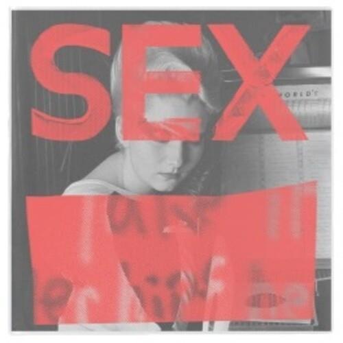 Sex - We Are Not In The Least Afraid Of Ruins (Various Artists) - Vinyl LP