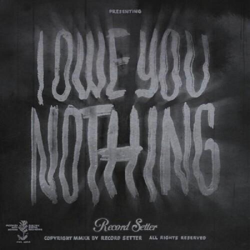 I Owe You Nothing - Vinyl LP