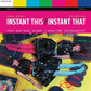 Instant This / Instant That: Ny Ny 1978-1985 - Vinyl LP
