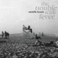 The Trouble With Fever - Vinyl LP