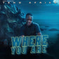 Where You Are - Vinyl LP