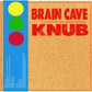 Brain Cave & Knub - Vinyl LP