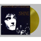 Shine - Limited Edition Vinyl LP (Gold)