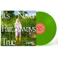 It's Never Fair, Always True - Vinyl LP