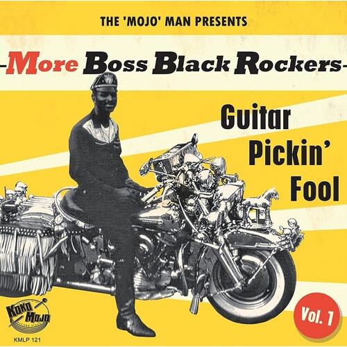 More Boss Black Rockers 1: Guitar Pickin' Fool (Various Artists) - Vinyl LP