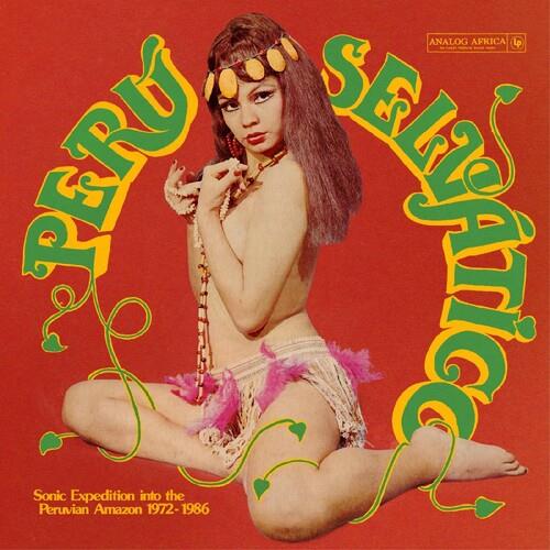 Peru Selvatico - Sonic Expedition Into The Peruvian Amazon 1972-1986 (Various Artists) - Vinyl LP 140 Gram