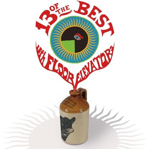 13 Of The Best Of The 13th Floor Elevators - Vinyl LP 180 Gram (Red)