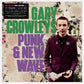 Gary Crowley's Punk & New Wave 2 / Various - 6LP Boxset with Autographed Print - Vinyl LP (Black)