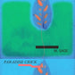 Paradise Crick - Vinyl LP