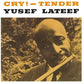 Cry! - Tender - Vinyl LP