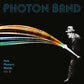 Pure Photonic Matter, Vol. 2 - Limited Edition Vinyl LP