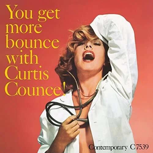 You Get More Bounce With Curtis Counce! - Vinyl LP