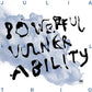 Powerful Vulnerability - Vinyl LP