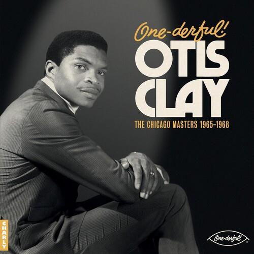 One-derful! Otis Clay: The Chicago Masters 1965-1968 - Vinyl LP