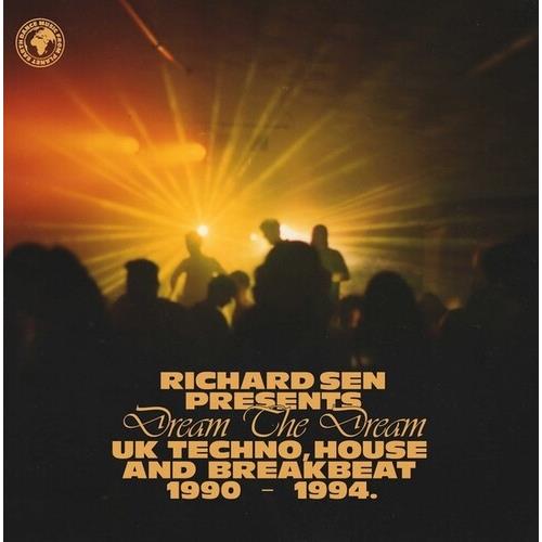 Dream The Dream: UK Techno, House And Breakbeat 1990-1994. - Vinyl LP