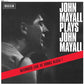 John Mayall Plays John Mayall -180gm - Vinyl LP