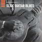 Rough Guide To Slide Guitar Blues (Various Artists) - Vinyl LP 180 Gram