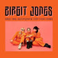 Birgit Jones And The Desperate Cry For Fame - Vinyl LP
