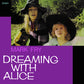 Dreaming With Alice - Vinyl LP