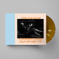 The Land Is Inhospitable and So Are We - Gold Metallic - Limited Edition Vinyl LP (Gold)