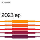 2023 ep - Limited Edition Vinyl LP