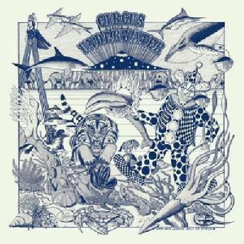 Circus Underwater - Deluxe Edition Vinyl LP