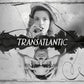 Transatlantic (Original Soundtrack) - Vinyl LP 140 Gram