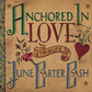 Anchored In Love - A Tribute To June Carter Cash (Various Artists) - Vinyl LP (Green)